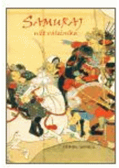 kniha Samuraj svět válečníka, Fighters Publications 2006