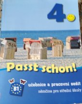 kniha Passt schon! 4. učebnice a pracovní sešit - B1, němčina pro střední školy, Polyglot 2018