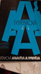 kniha Systémová analýza a syntéza zdokonalování a projektování systémů, SNTL 1986