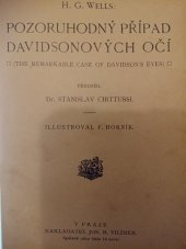 kniha Pozoruhodný případ Davidsonových očí = [The remarkable case of Davidson's eyes], Jos. R. Vilímek 1910