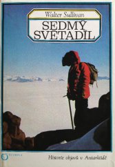 kniha Sedmý světadíl Historie objevů v Antarktidě, Olympia 1974