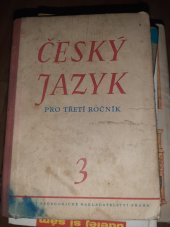 kniha Český jazyk učebnice mluvnice s výslovností a pravopisem pro 3. roč., SPN 1961