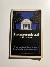 kniha Feanzensbad v Čechách První slatinné lázně světa. Prvotřídné lázně pro nemoce srdeční. , Správa lázní 1970