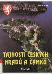 kniha Tajnosti českých hradů a zámků 3., Akcent 2005