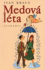 kniha Medová léta, Academia 2003