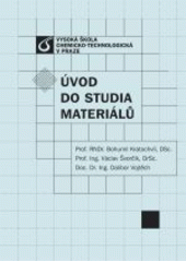 kniha Úvod do studia materiálů, Vysoká škola chemicko-technologická 2005