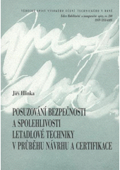 kniha Posuzování bezpečnosti a spolehlivosti letadlové techniky v průběhu návrhu a certifikace = Dependability and safety assessment in aerospace (development and certification phase) : zkrácená verze habilitační práce, VUTIUM 2007