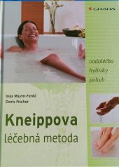 kniha Kneipova léčebná metoda  - klasická přírodní terapie, Grada 2011