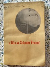 kniha U děla na Středním Východě Kronika Československého  200.lehkého protiletadlového pluku -Východního, Čechoslovák 1944