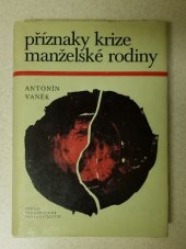 kniha Příznaky krize manželské rodiny, Státní pedagogické nakladatelství 1971