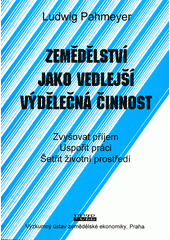 kniha Zemědělská regionální politika [Seminář Zdislavice 4. - 7. října 1994,] Výzkumný ústav zemědělské ekonomiky : Sborník, Výzkumný ústav zemědělské ekonomiky 1994