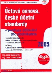 kniha Účtová osnova a české účetní standardy pro podnikatele, Anag 2005