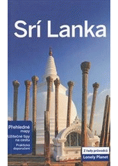 kniha Srí Lanka přehledné mapy, užitečné tipy na cestu, praktická doporučení, Svojtka & Co. 2012