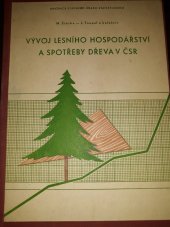 kniha Vývoj lesního hospodářství a spotřeby dřeva v Československé republice (Stat. přehled), SEVT 1960