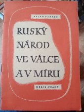 kniha Ruský národ ve válce a v míru přednáška pronesená 16.VII.1945 v Praze, Orbis 1945