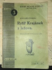 kniha Rytíř Krajánek z Ježova dobrodružství ze života ježkova, Učitelská rada 1929