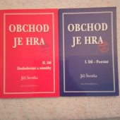 kniha Obchod je hra 1.Díl - Pozvání, s.n. 2003