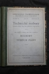 kniha Rozbory tuhých paliv Určeno ... pro potř. chemiků v analytických laboratořích ... příruč. pro posl. a absolventy vys. šk., Technicko-vědecké vydavatelství 1951