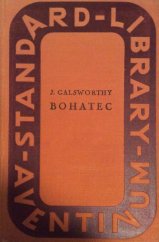 kniha Sága rodu Forsytů 1. - Bohatec, Aventinum 1929