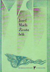 kniha Života běh výbor z díla, Československý spisovatel 1980