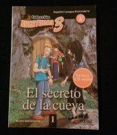 kniha El secreto de la cueva 1 Nivel A - Colección Aventuras para 3, Edelsa 2009