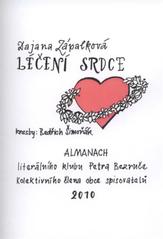 kniha Léčení srdce almanach 2010, Literární klub Petra Bezruče 2010