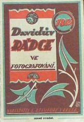 kniha Davidův rádce ve fotografování Lehce srozumitelná učebnice pro fotografy amatéry, E. Beaufort 1926