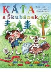 kniha Káťa a Škubánek, Albatros 2007