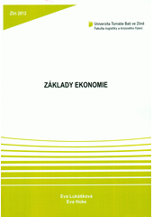 kniha Základy ekonomie, Univerzita Tomáše Bati ve Zlíně 2012