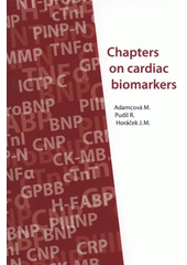 kniha Chapters on cardiac biomarkers, MSD 2011