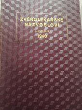 kniha Zvěrolékařské názvosloví, Družstvo zvěrolékařů 1939