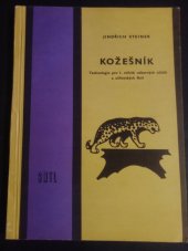 kniha Kožešník Technologie pro 1. roč. odb. učilišť a učňovských škol, SNTL 1970