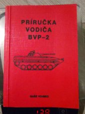 kniha Príručka vodiča BVP-2, Naše vojsko 1991