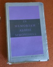 kniha In memoriam Aloise Simonidesa, Melantrich 1929