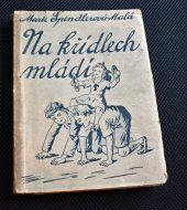 kniha Na křídlech mládí, A. Lapáček 1944