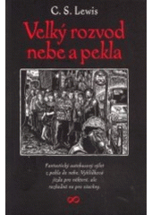 kniha Velký rozvod nebe a pekla fantastický autobusový výlet z pekla do nebe : vyhlídková jízda pro některé, ale rozhodně ne pro všechny, Návrat domů 2003