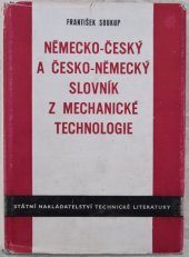 kniha Německo-český a česko-německý slovník z mechanické technologie, SNTL 1956