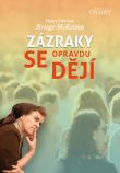 kniha Zázraky se opravdu dějí, Karmelitánské nakladatelství 2016