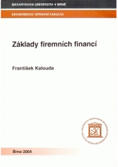 kniha Základy firemních financí, Masarykova univerzita 2004