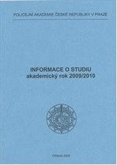 kniha Informace o studiu akademický rok 2009/2010, Policejní akademie České republiky 2009