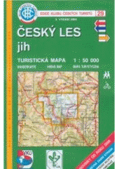 kniha Český les - jih turistická mapa 1:50 000, Klub českých turistů 2004