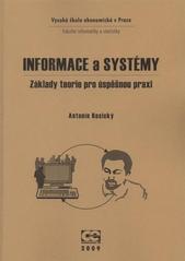 kniha Informace a systémy základy teorie pro úspěšnou praxi, Oeconomica 2009