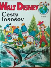 kniha Cesty lososov Dobrodružstvá v prírode, Egmont 1993
