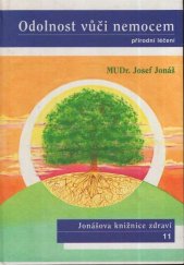 kniha Odolnost vůči nemocem přírodní léčení, Remat 1997