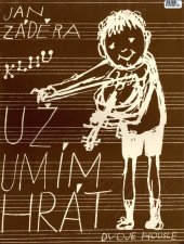 kniha Už umím hrát výběr 40 národních písní ve snadném slohu dvoje housle, Státní nakladatelství krásné literatury, hudby a umění 1958