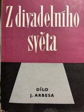 kniha Z divadelního světa Studie a črty, SNKLHU  1958