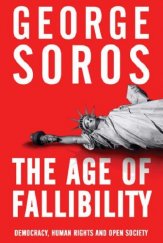 kniha The Age of Fallibility The Consequences of the War on Terror, Weidenfeld and Nicolson  2006