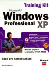 kniha Microsoft Windows XP Professional MCSA/MCSE Training Kit, CPress 2002