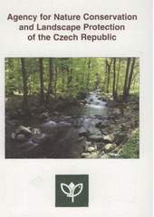 kniha Agency for Nature Conservation and Landscape Protection of the Czech Republic, Agency for Nature Conservation and Landscape Protection of the Czech Republic 2008