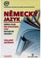 kniha Německý jazyk základní obtížnost, Ústav pro informace ve vzdělávání 2001